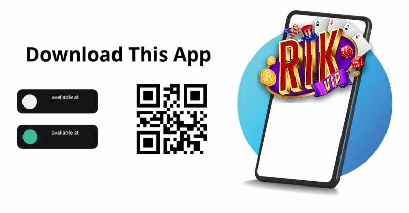Tải App RikVip – Trải Nghiệm Cá Cược Mượt Mà 1 Tải App RikVip – Trải Nghiệm Cá Cược Mượt Mà